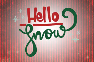 Hellow Snow Christmas Quotes: Graphics for Crafts