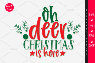 Oh Deer Christmas is Here Graphics for Festive Crafts